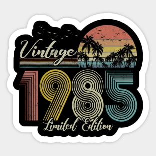 Vintage 1985 Limited Edition Men Women Best Birthday Gift Sticker